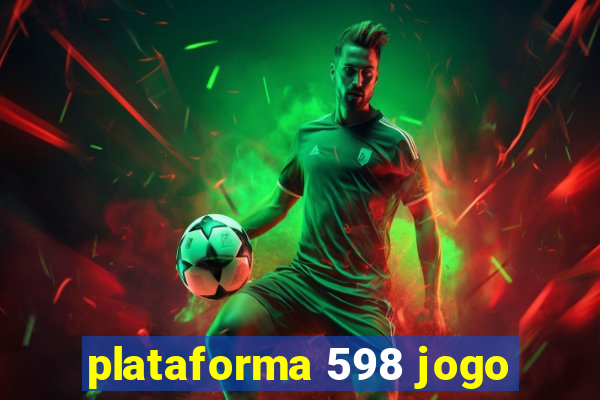 plataforma 598 jogo